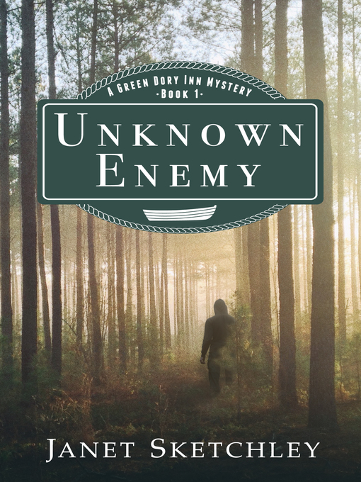 Title details for Unknown Enemy by Janet Sketchley - Available